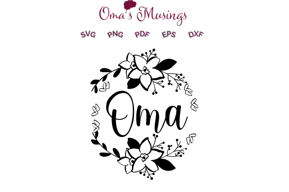 Oma SVG – Floral Wreath for Mother’s Day